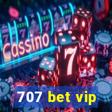 707 bet vip
